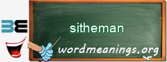 WordMeaning blackboard for sitheman